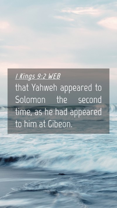 Picture 04 - 1 Kings 9:2 WEB Mobile Phone Wallpaper - that Yahweh appeared to Solomon the second time, - Mobile Bible Verse Wallpaper