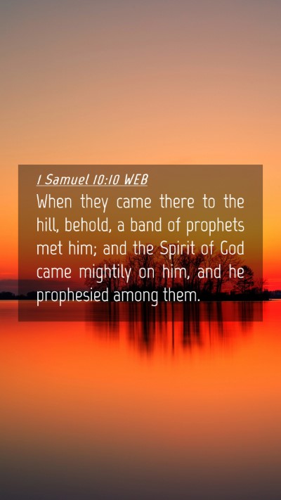 Picture 04 - 1 Samuel 10:10 WEB Mobile Phone Wallpaper - When they came there to the hill, behold, a band - Mobile Bible Verse Wallpaper
