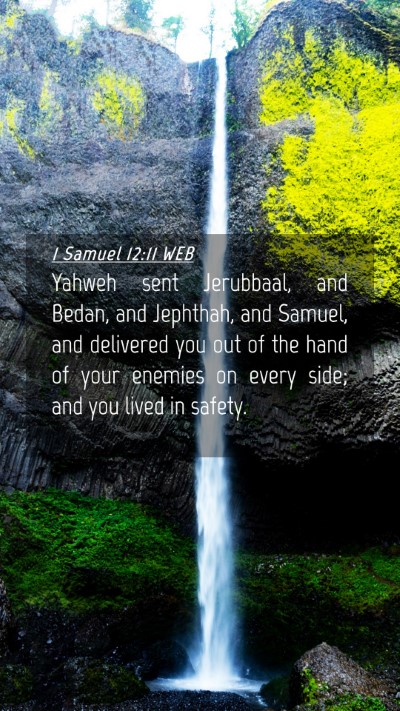 Picture 04 - 1 Samuel 12:11 WEB Mobile Phone Wallpaper - Yahweh sent Jerubbaal, and Bedan, and Jephthah, - Mobile Bible Verse Wallpaper