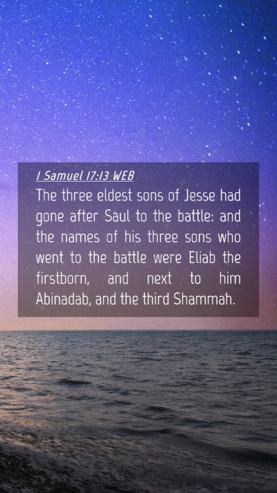 Picture 04 - 1 Samuel 17:13 WEB Mobile Phone Wallpaper - The three eldest sons of Jesse had gone after - Mobile Bible Verse Wallpaper