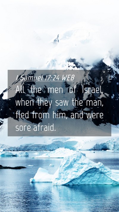 Picture 04 - 1 Samuel 17:24 WEB Mobile Phone Wallpaper - All the men of Israel, when they saw the man, - Mobile Bible Verse Wallpaper