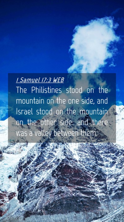 Picture 04 - 1 Samuel 17:3 WEB Mobile Phone Wallpaper - The Philistines stood on the mountain on the one - Mobile Bible Verse Wallpaper