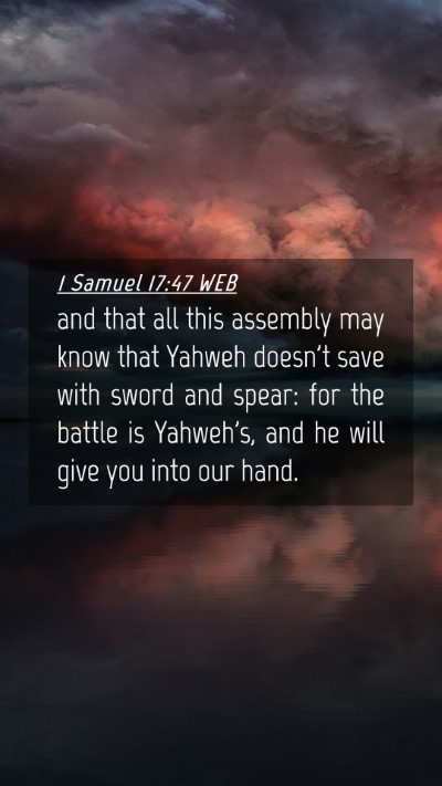 Picture 04 - 1 Samuel 17:47 WEB Mobile Phone Wallpaper - and that all this assembly may know that Yahweh - Mobile Bible Verse Wallpaper