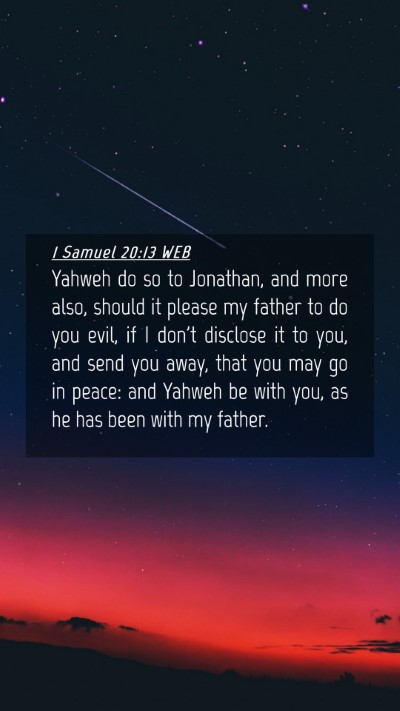 Picture 04 - 1 Samuel 20:13 WEB Mobile Phone Wallpaper - Yahweh do so to Jonathan, and more also, should - Mobile Bible Verse Wallpaper