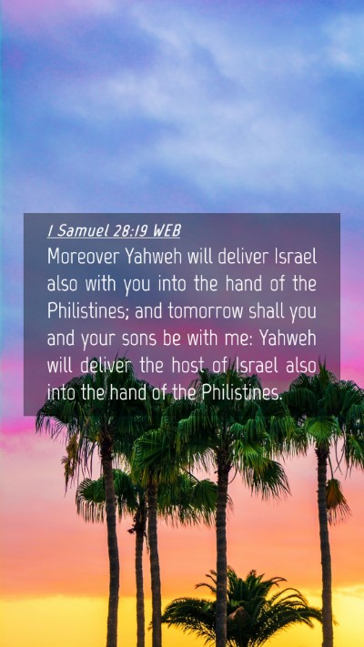 Picture 04 - 1 Samuel 28:19 WEB Mobile Phone Wallpaper - Moreover Yahweh will deliver Israel also with you - Mobile Bible Verse Wallpaper