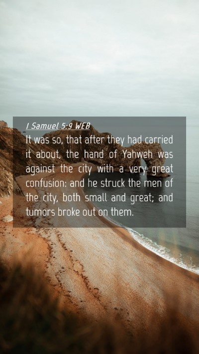 Picture 04 - 1 Samuel 5:9 WEB Mobile Phone Wallpaper - It was so, that after they had carried it about, - Mobile Bible Verse Wallpaper