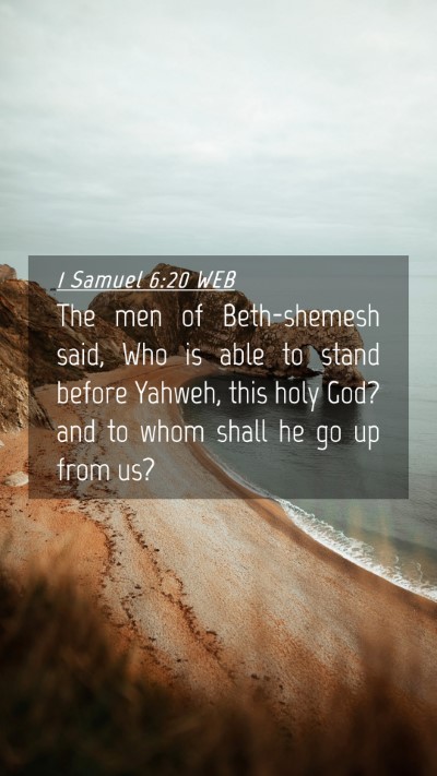 Picture 04 - 1 Samuel 6:20 WEB Mobile Phone Wallpaper - The men of Beth-shemesh said, Who is able to - Mobile Bible Verse Wallpaper