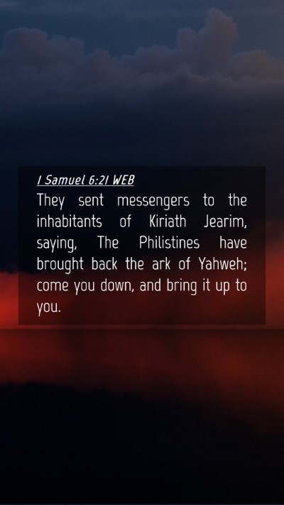 Picture 04 - 1 Samuel 6:21 WEB Mobile Phone Wallpaper - They sent messengers to the inhabitants of - Mobile Bible Verse Wallpaper