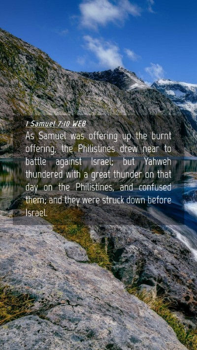 Picture 04 - 1 Samuel 7:10 WEB Mobile Phone Wallpaper - As Samuel was offering up the burnt offering, the - Mobile Bible Verse Wallpaper
