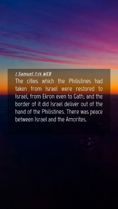 Picture 04 - 1 Samuel 7:14 WEB Mobile Phone Wallpaper - The cities which the Philistines had taken from - Mobile Bible Verse Wallpaper