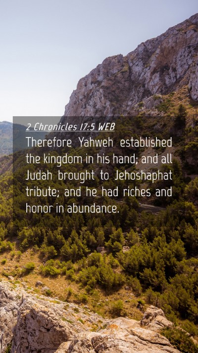 Picture 04 - 2 Chronicles 17:5 WEB Mobile Phone Wallpaper - Therefore Yahweh established the kingdom in his - Mobile Bible Verse Wallpaper