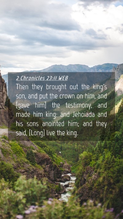 Picture 04 - 2 Chronicles 23:11 WEB Mobile Phone Wallpaper - Then they brought out the king's son, and put the - Mobile Bible Verse Wallpaper