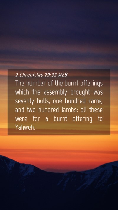 Picture 04 - 2 Chronicles 29:32 WEB Mobile Phone Wallpaper - The number of the burnt offerings which the - Mobile Bible Verse Wallpaper