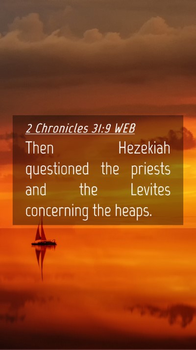 Picture 04 - 2 Chronicles 31:9 WEB Mobile Phone Wallpaper - Then Hezekiah questioned the priests and the - Mobile Bible Verse Wallpaper