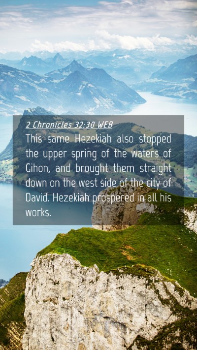 Picture 04 - 2 Chronicles 32:30 WEB Mobile Phone Wallpaper - This same Hezekiah also stopped the upper spring - Mobile Bible Verse Wallpaper