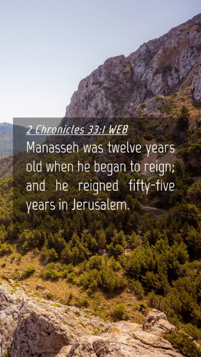 Picture 04 - 2 Chronicles 33:1 WEB Mobile Phone Wallpaper - Manasseh was twelve years old when he began to - Mobile Bible Verse Wallpaper