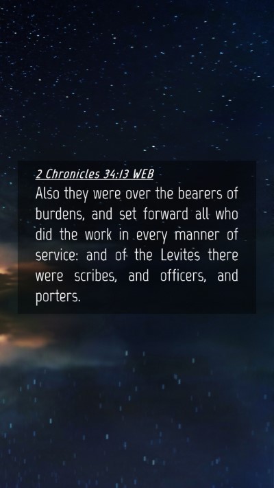 Picture 04 - 2 Chronicles 34:13 WEB Mobile Phone Wallpaper - Also they were over the bearers of burdens, and - Mobile Bible Verse Wallpaper