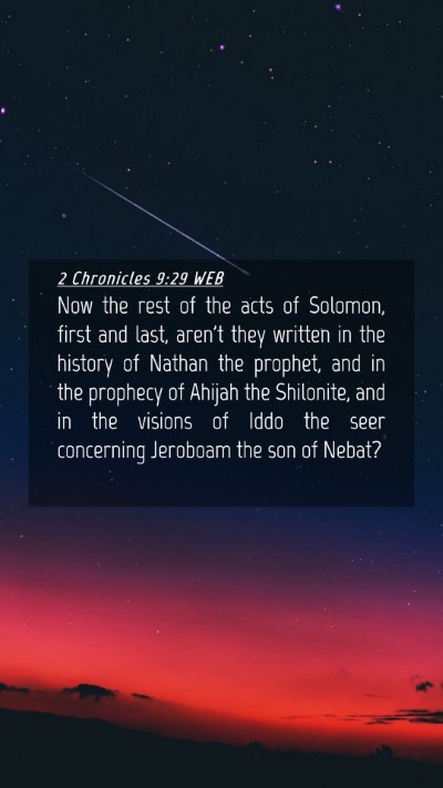 Picture 04 - 2 Chronicles 9:29 WEB Mobile Phone Wallpaper - Now the rest of the acts of Solomon, first and - Mobile Bible Verse Wallpaper