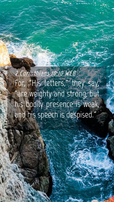 Picture 04 - 2 Corinthians 10:10 WEB Mobile Phone Wallpaper - For, 