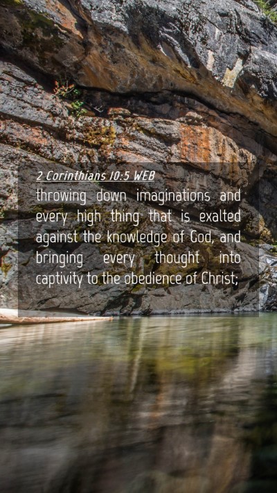 Picture 04 - 2 Corinthians 10:5 WEB Mobile Phone Wallpaper - throwing down imaginations and every high thing - Mobile Bible Verse Wallpaper