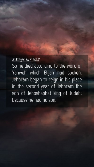 Picture 04 - 2 Kings 1:17 WEB Mobile Phone Wallpaper - So he died according to the word of Yahweh which - Mobile Bible Verse Wallpaper