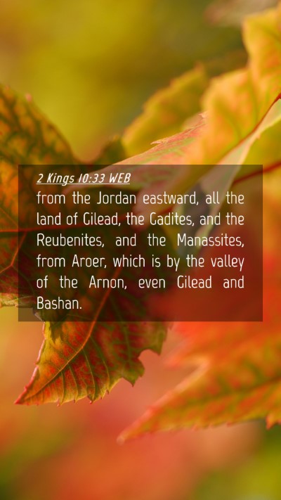 Picture 04 - 2 Kings 10:33 WEB Mobile Phone Wallpaper - from the Jordan eastward, all the land of Gilead, - Mobile Bible Verse Wallpaper