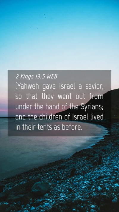 Picture 04 - 2 Kings 13:5 WEB Mobile Phone Wallpaper - (Yahweh gave Israel a savior, so that they went - Mobile Bible Verse Wallpaper