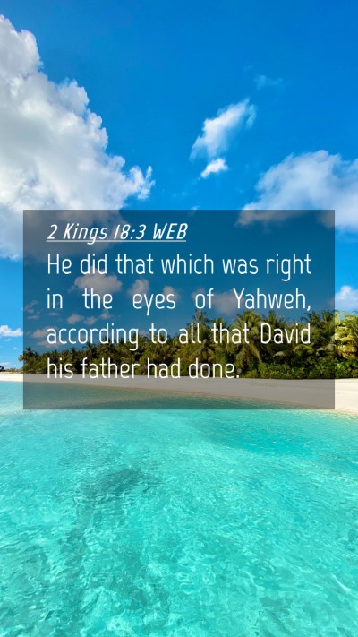 Picture 04 - 2 Kings 18:3 WEB Mobile Phone Wallpaper - He did that which was right in the eyes of - Mobile Bible Verse Wallpaper