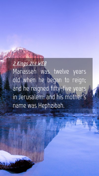 Picture 04 - 2 Kings 21:1 WEB Mobile Phone Wallpaper - Manasseh was twelve years old when he began to - Mobile Bible Verse Wallpaper