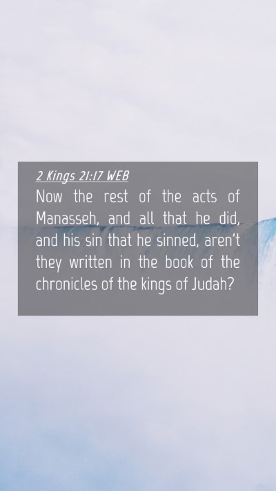 Picture 04 - 2 Kings 21:17 WEB Mobile Phone Wallpaper - Now the rest of the acts of Manasseh, and all - Mobile Bible Verse Wallpaper