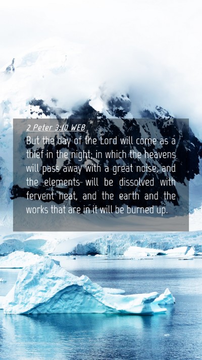 Picture 04 - 2 Peter 3:10 WEB Mobile Phone Wallpaper - But the day of the Lord will come as a thief in - Mobile Bible Verse Wallpaper
