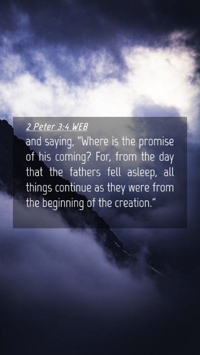 Picture 04 - 2 Peter 3:4 WEB Mobile Phone Wallpaper - and saying, 