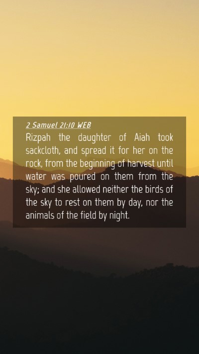 Picture 04 - 2 Samuel 21:10 WEB Mobile Phone Wallpaper - Rizpah the daughter of Aiah took sackcloth, and - Mobile Bible Verse Wallpaper