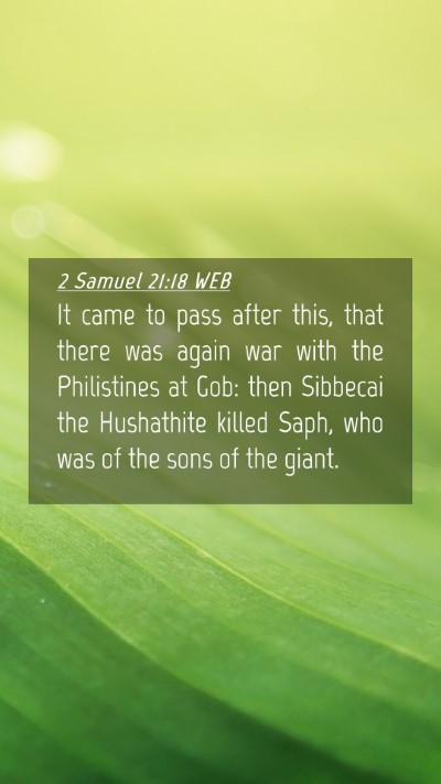 Picture 04 - 2 Samuel 21:18 WEB Mobile Phone Wallpaper - It came to pass after this, that there was again - Mobile Bible Verse Wallpaper