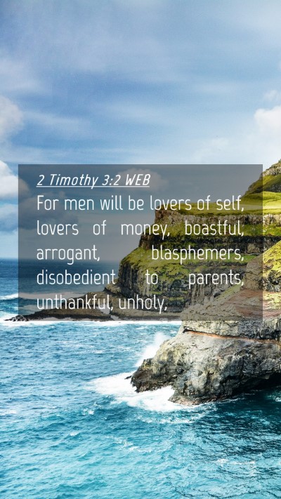 Picture 04 - 2 Timothy 3:2 WEB Mobile Phone Wallpaper - For men will be lovers of self, lovers of money, - Mobile Bible Verse Wallpaper