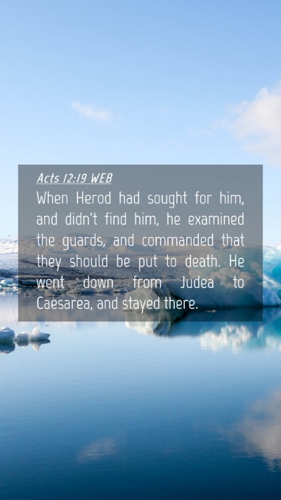 Picture 04 - Acts 12:19 WEB Mobile Phone Wallpaper - When Herod had sought for him, and didn't find - Mobile Bible Verse Wallpaper