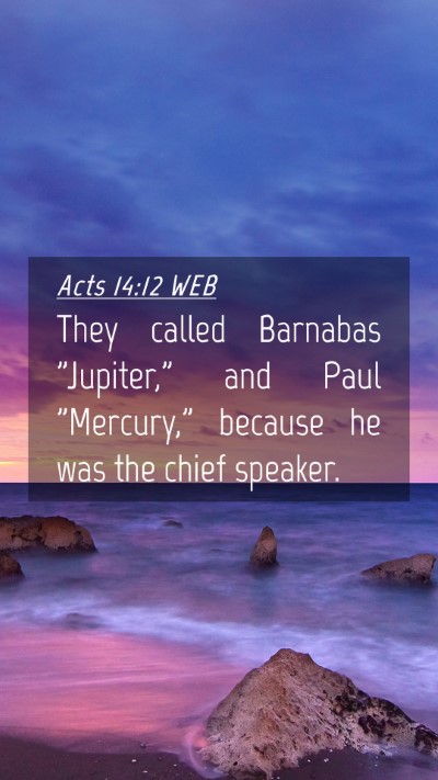 Picture 04 - Acts 14:12 WEB Mobile Phone Wallpaper - They called Barnabas 