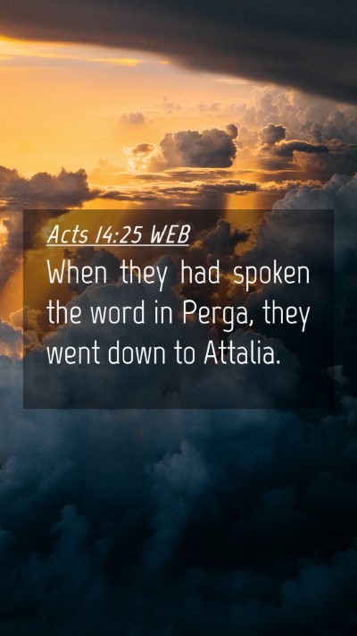 Picture 04 - Acts 14:25 WEB Mobile Phone Wallpaper - When they had spoken the word in Perga, they went - Mobile Bible Verse Wallpaper