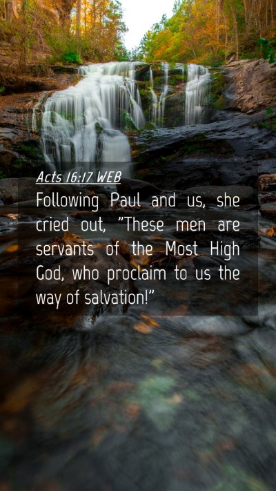 Picture 04 - Acts 16:17 WEB Mobile Phone Wallpaper - Following Paul and us, she cried out, 