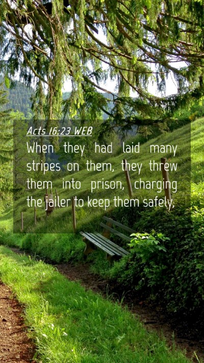 Picture 04 - Acts 16:23 WEB Mobile Phone Wallpaper - When they had laid many stripes on them, they - Mobile Bible Verse Wallpaper