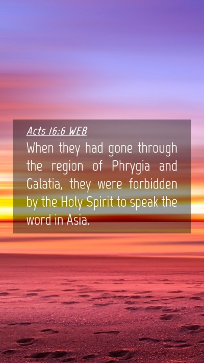 Picture 04 - Acts 16:6 WEB Mobile Phone Wallpaper - When they had gone through the region of Phrygia - Mobile Bible Verse Wallpaper