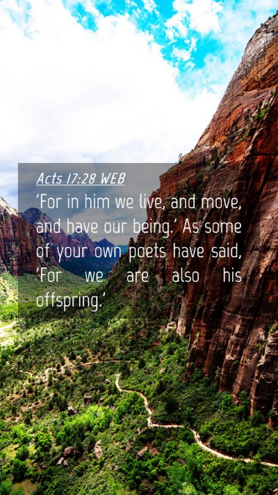 Picture 04 - Acts 17:28 WEB Mobile Phone Wallpaper - 'For in him we live, and move, and have our - Mobile Bible Verse Wallpaper