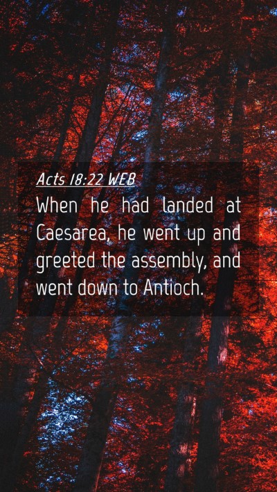 Picture 04 - Acts 18:22 WEB Mobile Phone Wallpaper - When he had landed at Caesarea, he went up and - Mobile Bible Verse Wallpaper