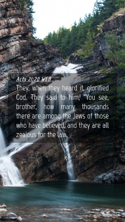 Picture 04 - Acts 21:20 WEB Mobile Phone Wallpaper - They, when they heard it, glorified God. They - Mobile Bible Verse Wallpaper