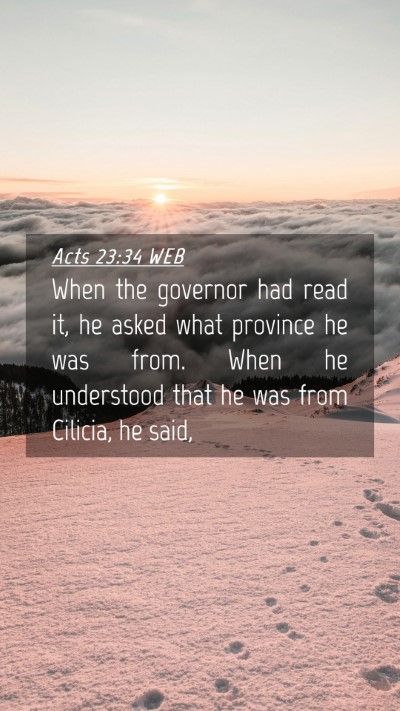Picture 04 - Acts 23:34 WEB Mobile Phone Wallpaper - When the governor had read it, he asked what - Mobile Bible Verse Wallpaper