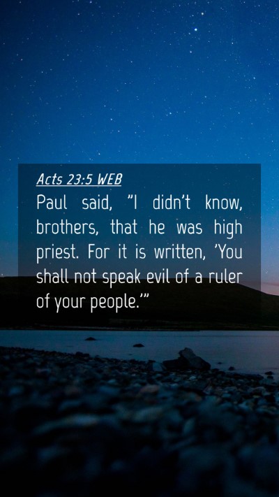Picture 04 - Acts 23:5 WEB Mobile Phone Wallpaper - Paul said, 