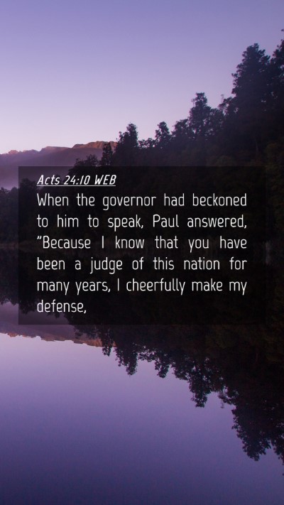 Picture 04 - Acts 24:10 WEB Mobile Phone Wallpaper - When the governor had beckoned to him to speak, - Mobile Bible Verse Wallpaper