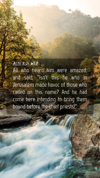 Picture 04 - Acts 9:21 WEB Mobile Phone Wallpaper - All who heard him were amazed, and said, 
