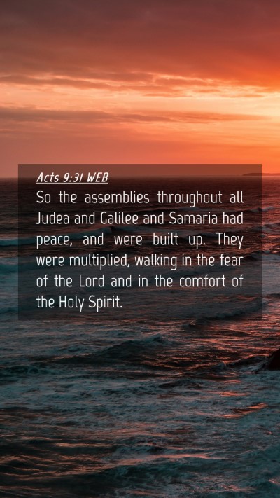 Picture 04 - Acts 9:31 WEB Mobile Phone Wallpaper - So the assemblies throughout all Judea and - Mobile Bible Verse Wallpaper