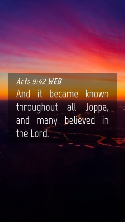 Picture 04 - Acts 9:42 WEB Mobile Phone Wallpaper - And it became known throughout all Joppa, and - Mobile Bible Verse Wallpaper